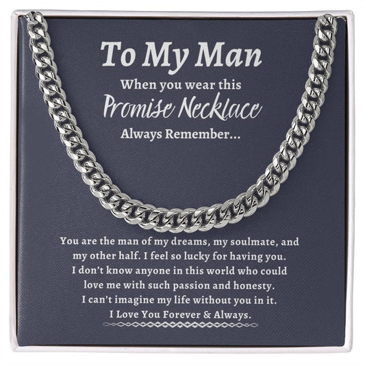 To My Man | Promise | Cuban Link Chain