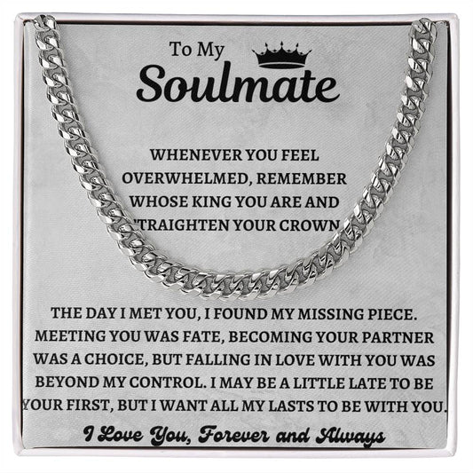 To My Soulmate | Cuban Link Chain