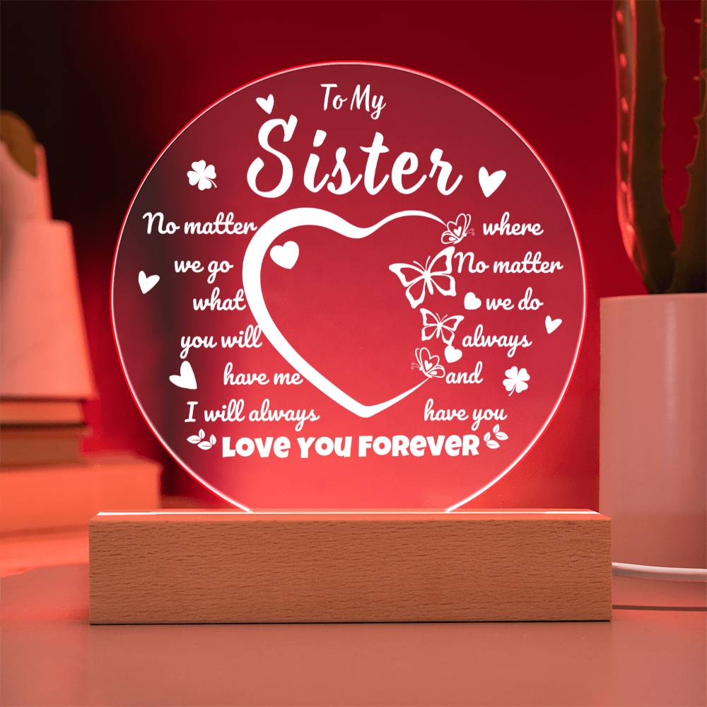 To My Sister | Printed Circle Acrylic Plaque