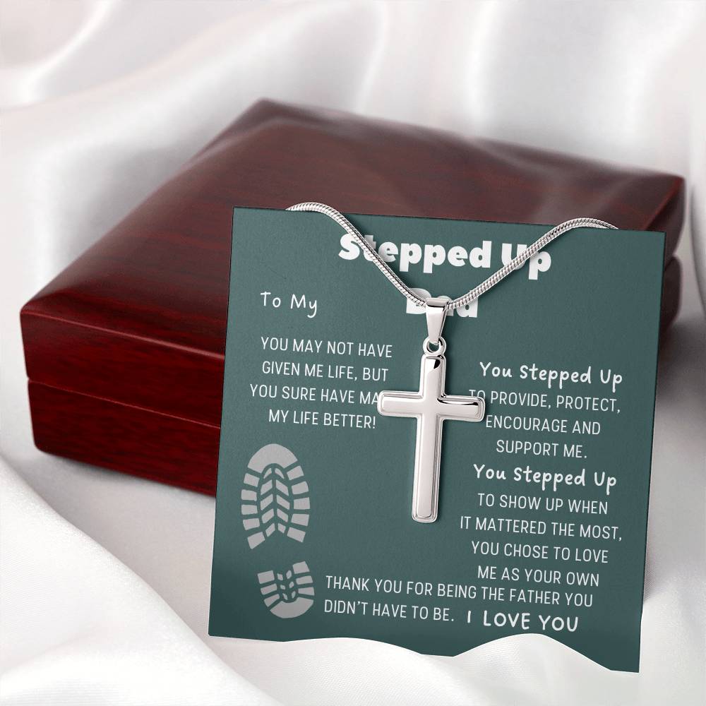 Stepped Up Dad Cross Necklace, Bonus Dad Gift from Stepdaughter, Stepfather Birthday Present, Personalized Message Card Jewelry for Stepdad