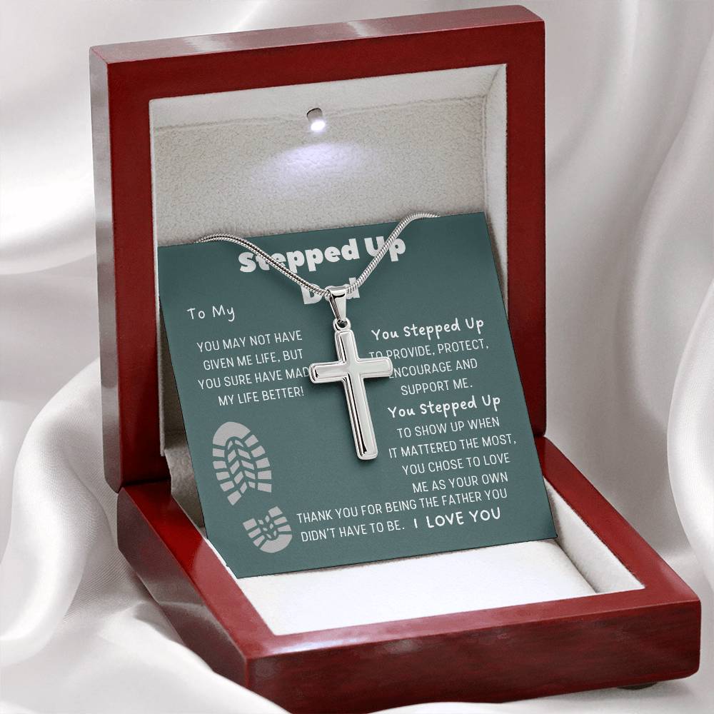Stepped Up Dad Cross Necklace, Bonus Dad Gift from Stepdaughter, Stepfather Birthday Present, Personalized Message Card Jewelry for Stepdad