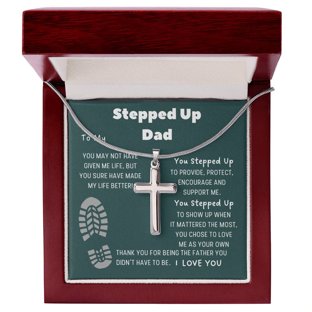 Stepped Up Dad Cross Necklace, Bonus Dad Gift from Stepdaughter, Stepfather Birthday Present, Personalized Message Card Jewelry for Stepdad